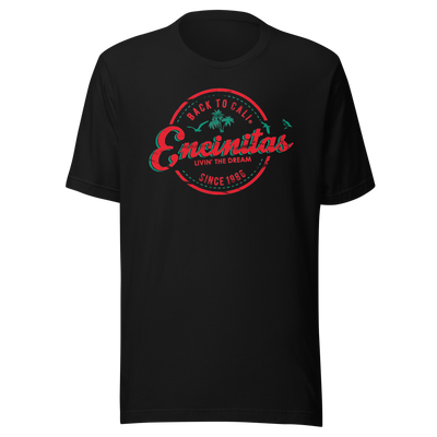 ENCINITAS LIVIN' THE DREAM T-SHIRT